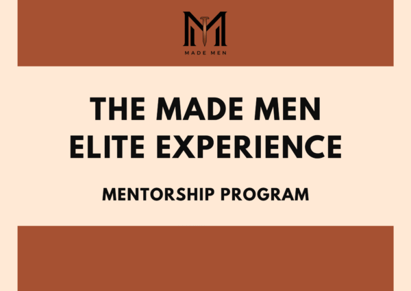 Made Men Elite Experience
